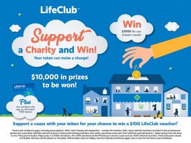 LifeClub - Support a Charity and Win - September & October 2022